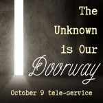 The Unknown is Our Doorway: FREE Monthly Healing Prayer Service
